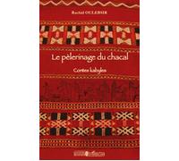 Le pèlerinage du chacal Contes kabyles - Rachid Oulebsir - L'harmattan - broché - Contes / Légendes