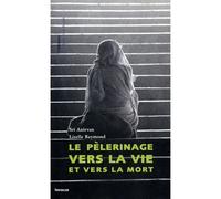 Le Pélerinage vers la Vie et vers la Mort - Shrî Anirvan - In Folio - broché - Essai