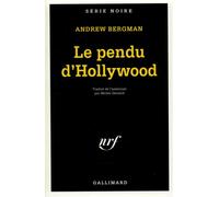 Le pendu d'Hollywood - Andrew Bergman - Gallimard - Poche - Livre