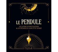 Le Pendule - Coffret - Le livre d'initiation & le pendule goutte doré - D. Jurriaanse - Trajectoire Eds - Jeux livres objets