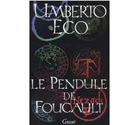 Le pendule de Foucault Umberto Eco (Auteur)