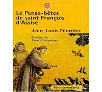 Le pense-bêtes de saint François d'Assise
