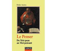 Le penser : Du Moi-peau au Moi-pensant