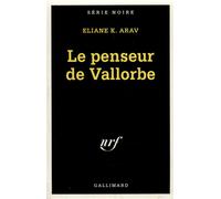 Le penseur de Vallorbe - Éliane K. Arav - Gallimard - Poche - Livre