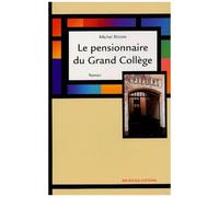Le Pensionnaire Du Grand Collège