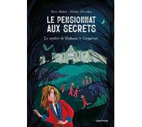 Le Pensionnat aux secrets : le mystère de Guillaume le Conquérant