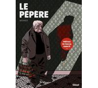 Le Pépère - Emmanuel Moynot - Glénat bd - ebook (ePub illustré) - Bande dessinée