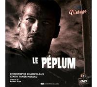 Le péplum + CD Livre avec 1 DVD - Christophe Champclaux - Courrier Du Livre - Livre DVD - Essai DVD