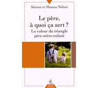 Le père à quoi ça sert ?