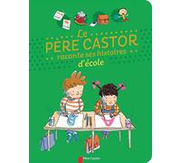 Le Père Castor raconte ses histoires d'école