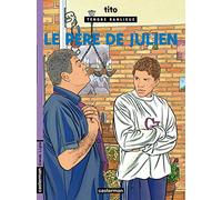 Tendre Banlieue Tome 13 - Le Père De Julien