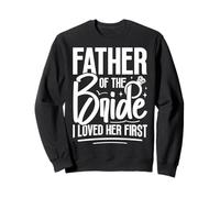 Le père de la mariée, Je l'ai aimée en Premier Sweatshirt