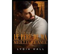Le père de ma meilleure amie