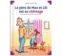 Le père de Max et Lili est au chômage