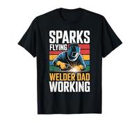 Le père de Sparks Flying Welder Travaille - Soudage T-Shirt