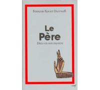 Le Père, Dieu en son mystère