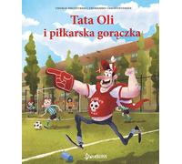 Le père d'Ola et la fièvre du football Le père d'Ola Volume 13 Thomas Brunstrom (Buch auf Polnisch)