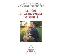 Le Père Et La Nouvelle Paternité