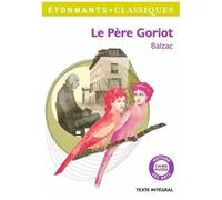 Honoré de Balzac – Le Père Goriot – Texte intégral – Broché