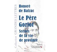 Le Père Goriot (grands caractères)
