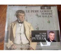 Le Père Goriot Honoré De Balzac Lu Par Bruno Putzulu 5 Cd