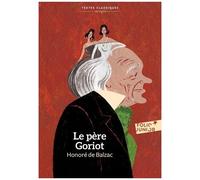 Honoré de Balzac – Le Père Goriot – Version abrégée – Poche – Gallimard