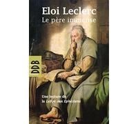 Le Père immense : Une lecture de la Lettre de saint Paul aux Ephésiens