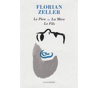 Le Père - La Mère - Le Fils – Gallimard