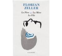 Le Père - La Mère - Le Fils – Gallimard