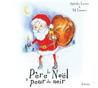 Le Père Noël a peur du noir