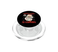 Le Père Noël Arrive, C'est ce qu'elle a Dit Joyeux Noël PopSockets PopGrip pour MagSafe