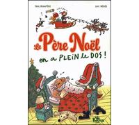 Paul Beaupère – Le père Noël en a plein le dos ! – Roman junior – Broché
