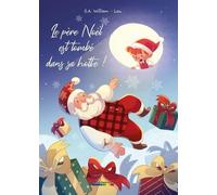 Le père Noël est tombé dans sa hotte !