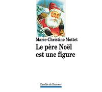 Le Père Noël est une figure