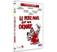 Le Père Noël est une ordure : la pièce de théâtre