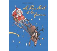 Le Père Noël et les Fourmis