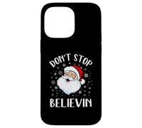 Le Père Noël n'arrête Pas de Croire à Une drôle de fête de Noël Coque pour iPhone 14 Pro Max
