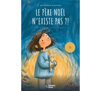 Le père Noel n'existe pas ?!: Quand tout ce qu'on ne voit pas existe pour de vrai - Un conte de Noël sur la magie et l'esprit de Noël (dès 5 ans)