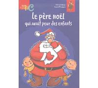 Le père Noël qui avait peur des enfants