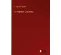 Le Père Pierre Chaumonot