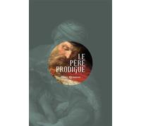 Le père prodigue - André Querton - Mardaga - broché - Roman