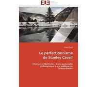 Le Perfectionnisme De Stanley Cavell