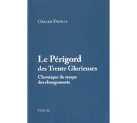 Le Périgord des Trente Glorieuses