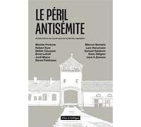 Le Péril antisémite Antisémitisme structurel dans la modernité capitaliste - Moishe Postone - Crise Et Critique - broché - Essai