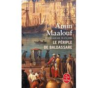 Le Périple de Baldassare - Amin Maalouf - Lgf - Poche - Roman
