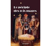 Le périple des rois mages: Concours du conte 2023