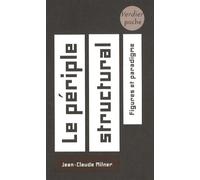 Le périple structural