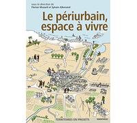 Le périurbain, espace à vivre