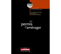 Le permis d'aménager - Pierre Soler-Couteaux - Le Moniteur - broché - Etude