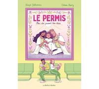 Le permis: Pour des parents bien élevés